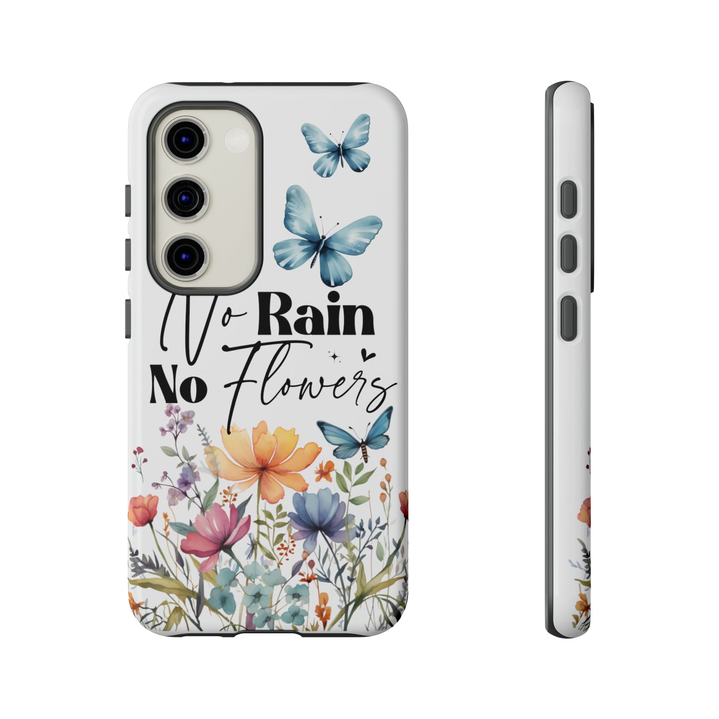 No Rain No Flowers Watercolor Tough Phone Case