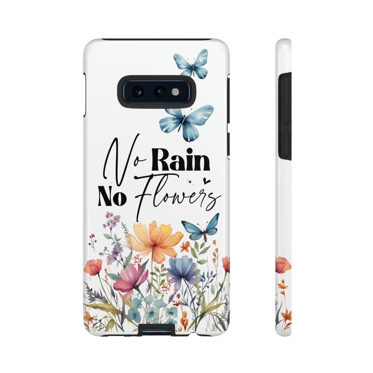 No Rain No Flowers Watercolor Tough Phone Case