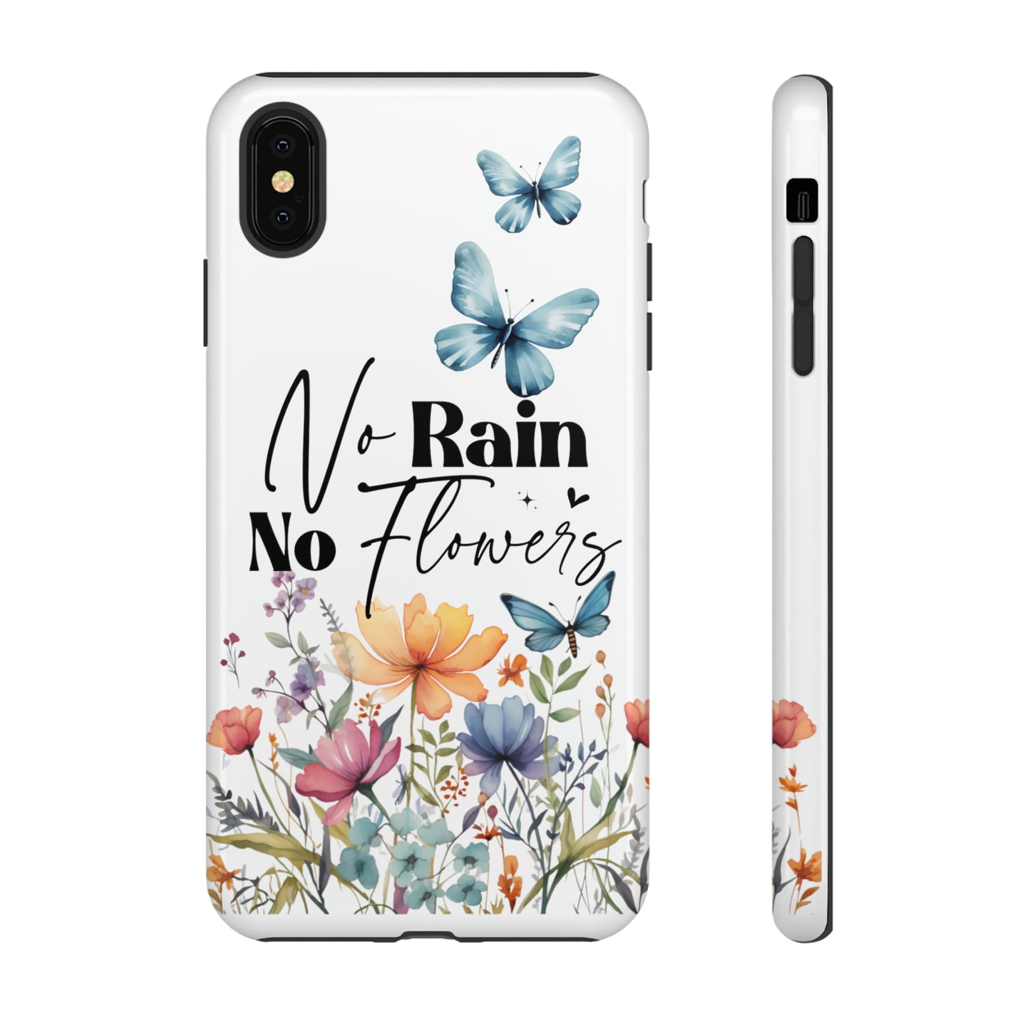 No Rain No Flowers Watercolor Tough Phone Case