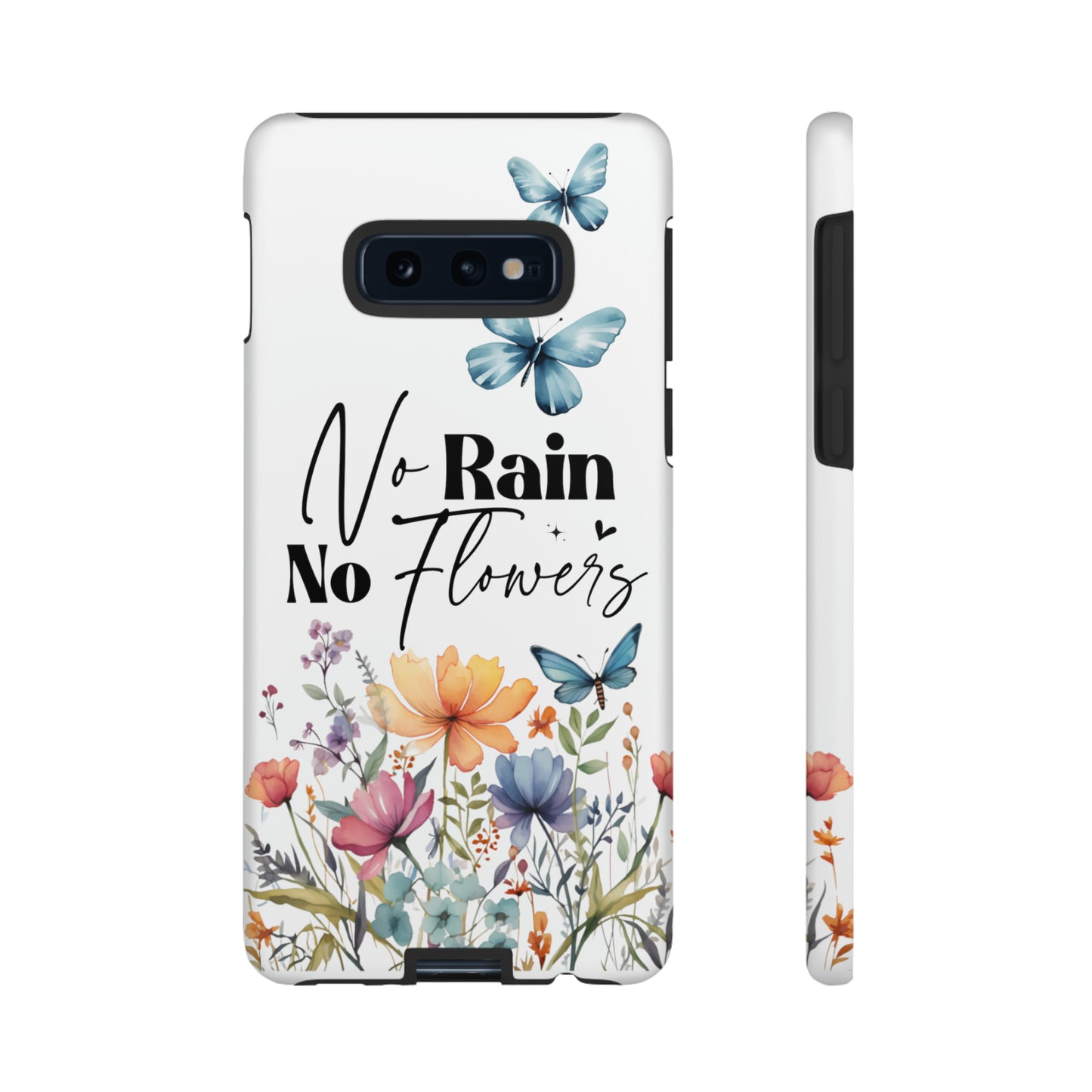 No Rain No Flowers Watercolor Tough Phone Case