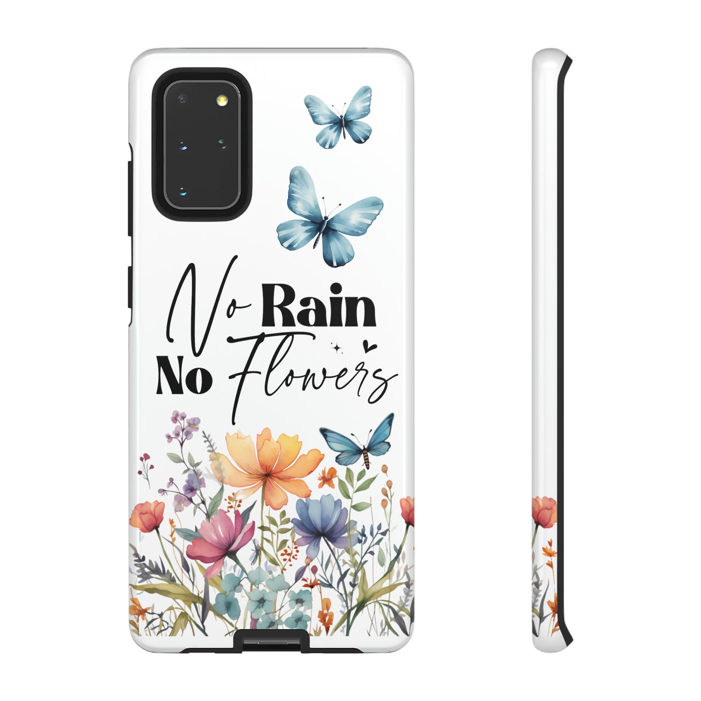 No Rain No Flowers Watercolor Tough Phone Case