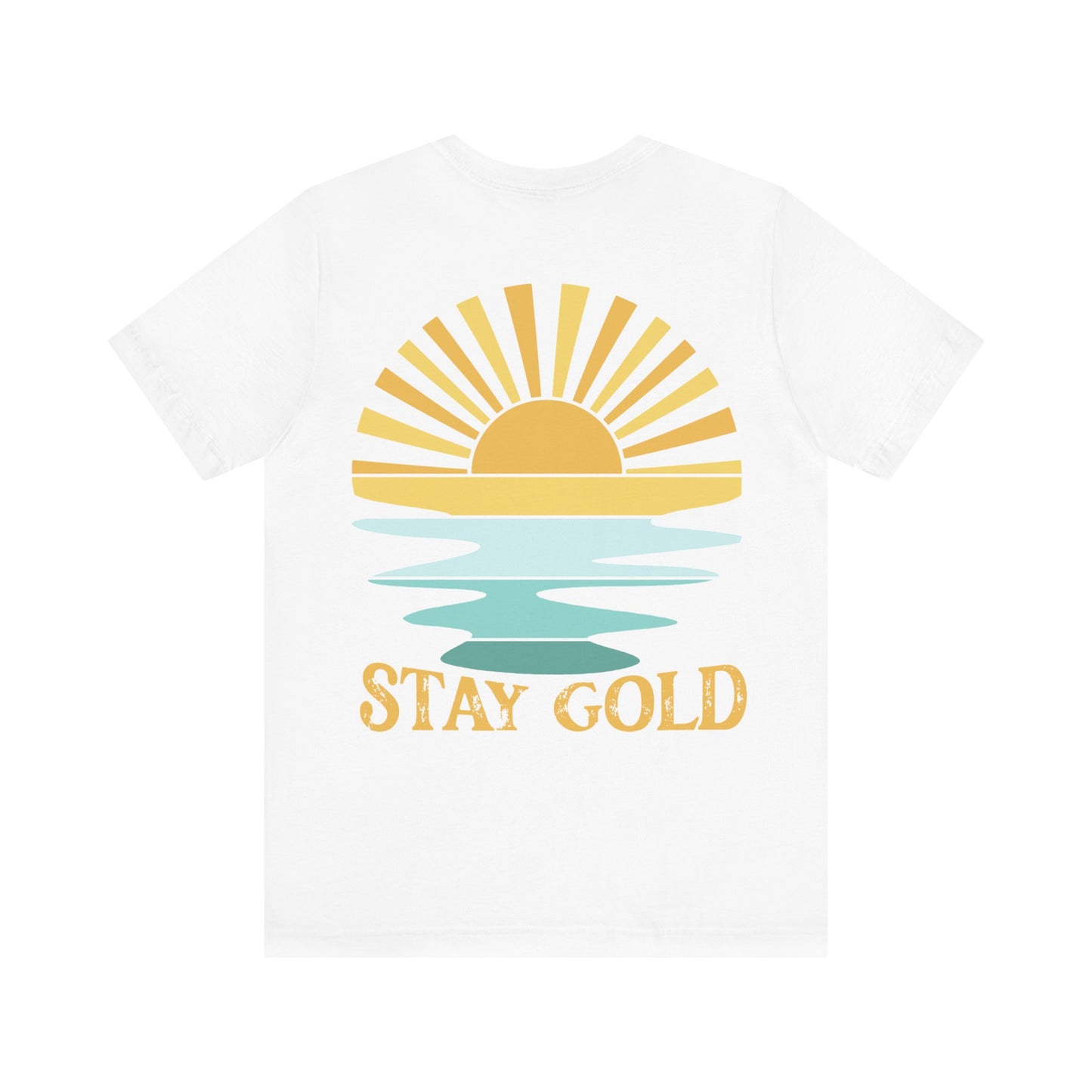 Stay Gold Ocean Blue Sunset Back Printed Unisex Jersey Short Sleeve Tee