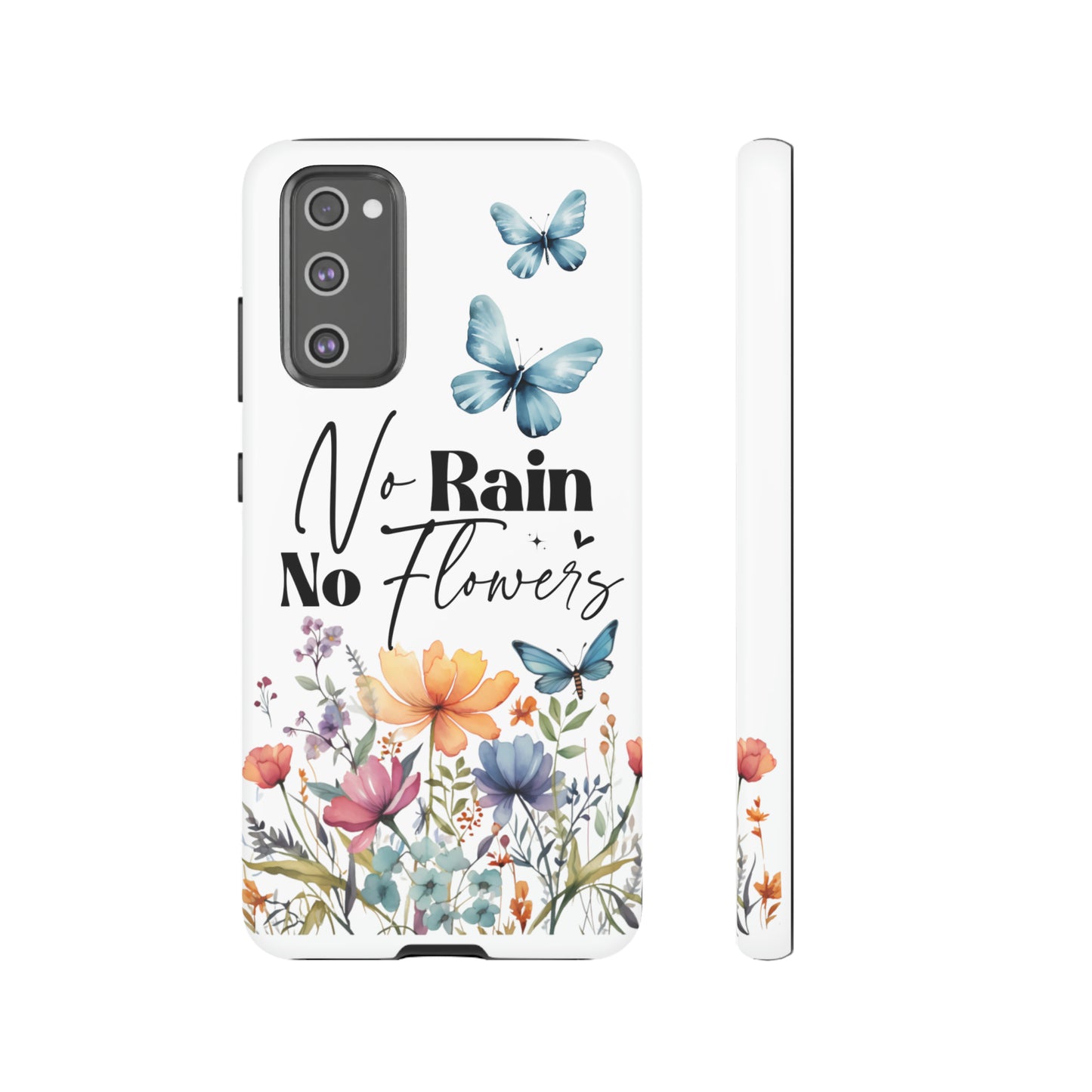 No Rain No Flowers Watercolor Tough Phone Case