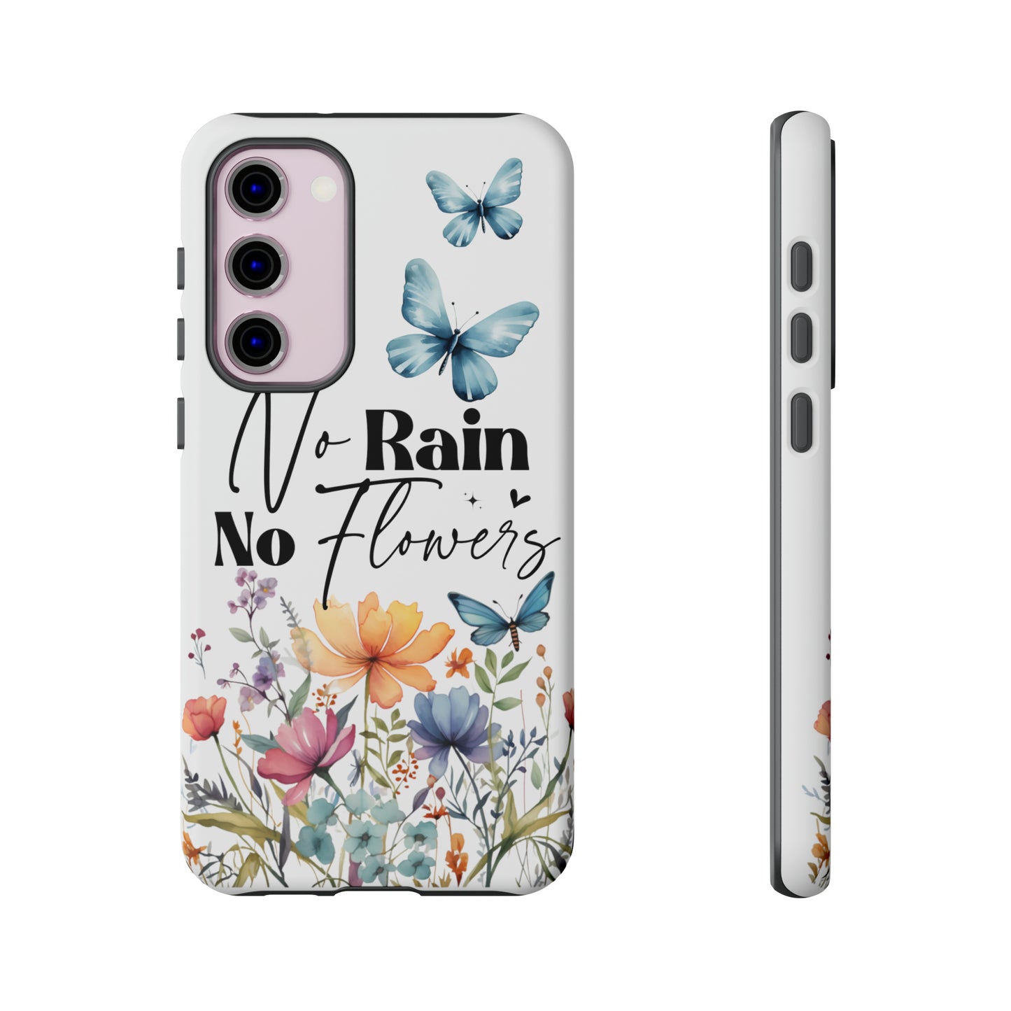 No Rain No Flowers Watercolor Tough Phone Case