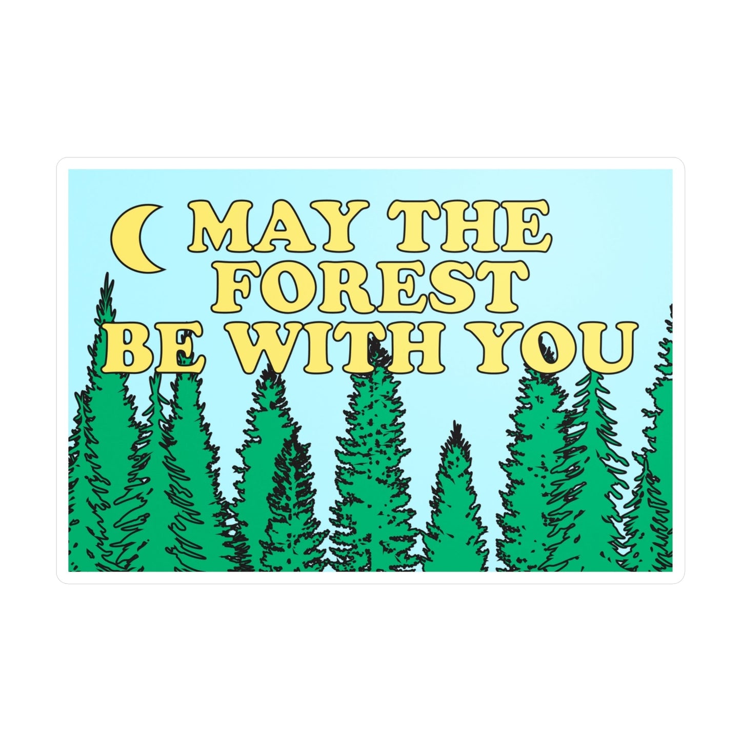 May the Forest Be With You Vinyl Decal Waterproof Sticker