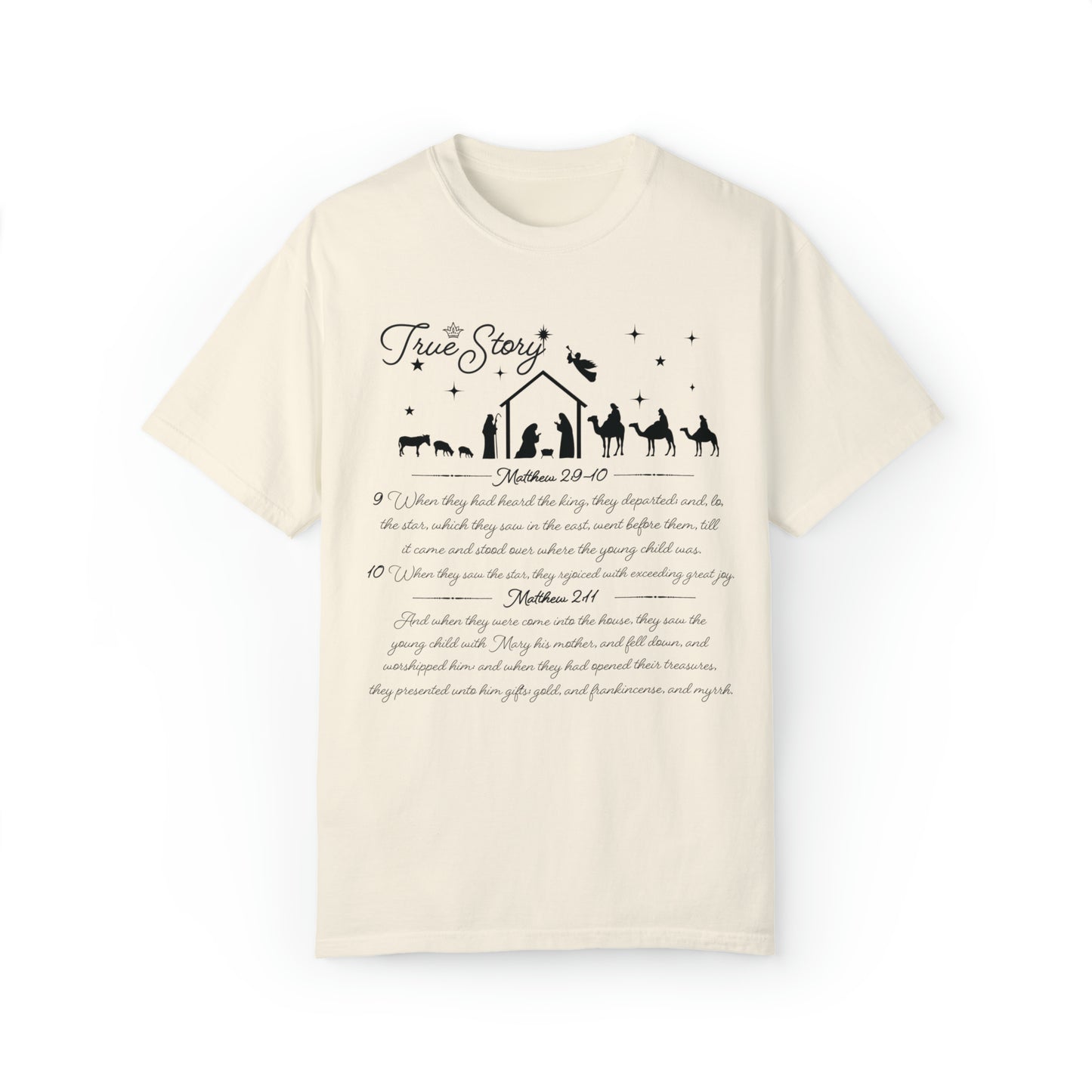 True Story Christmas Nativity Unisex Garment-Dyed T-shirt