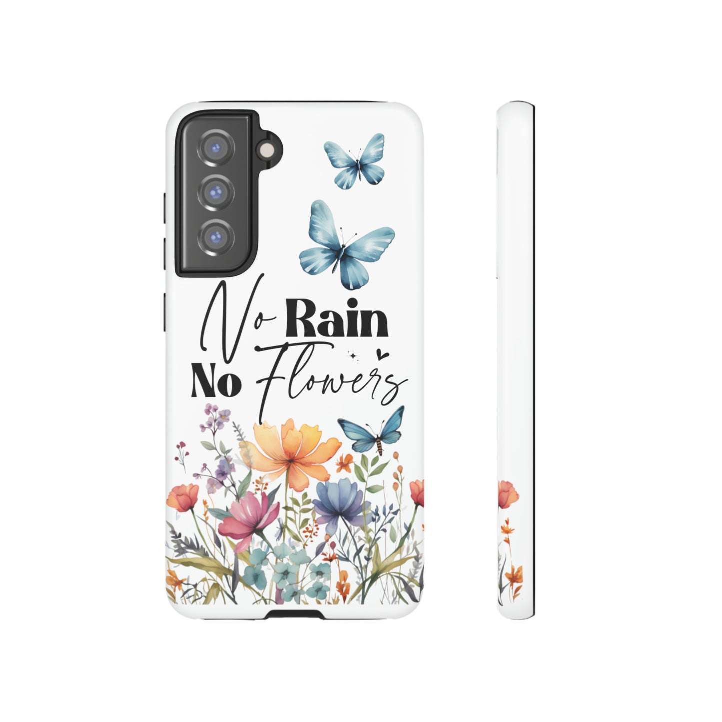 No Rain No Flowers Watercolor Tough Phone Case