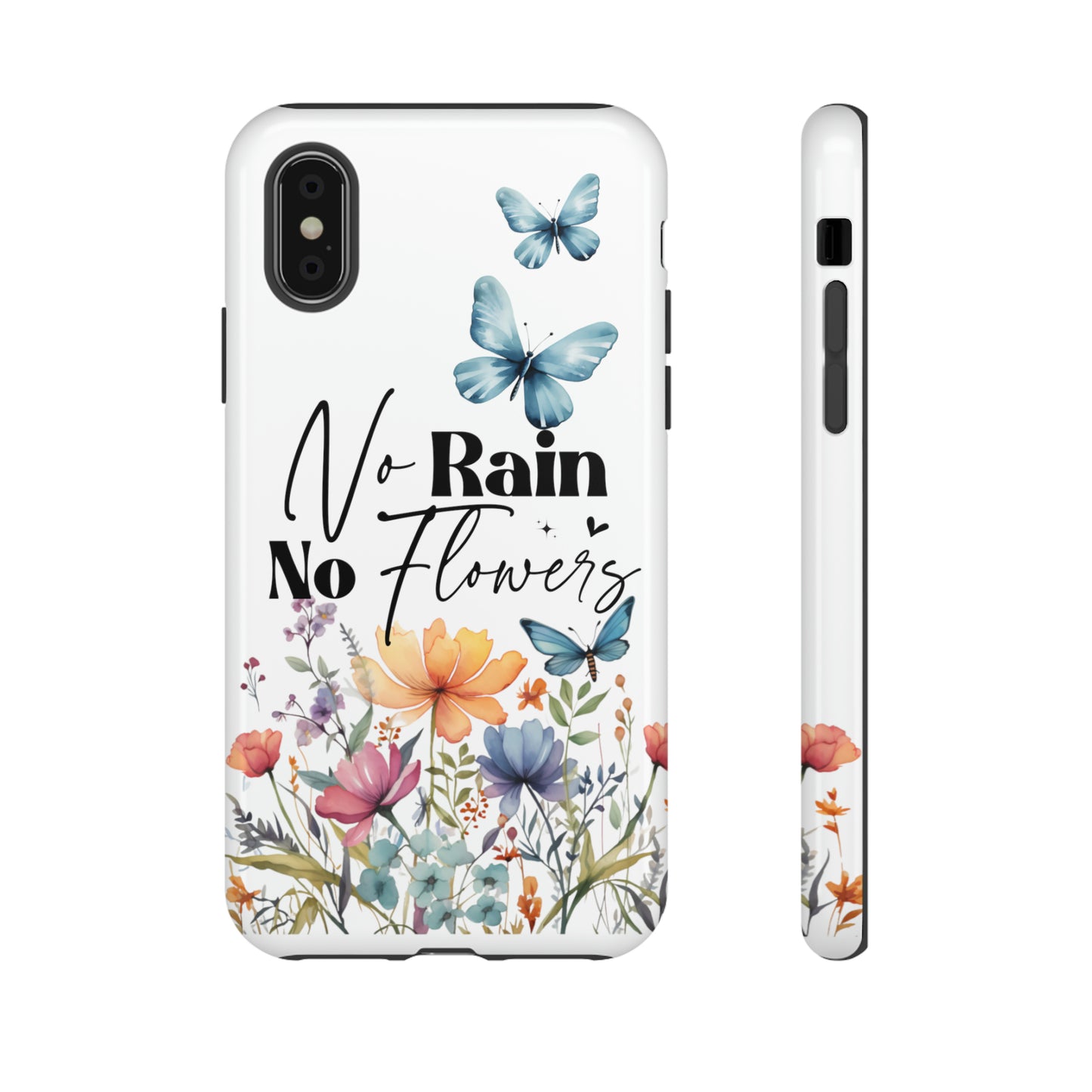 No Rain No Flowers Watercolor Tough Phone Case