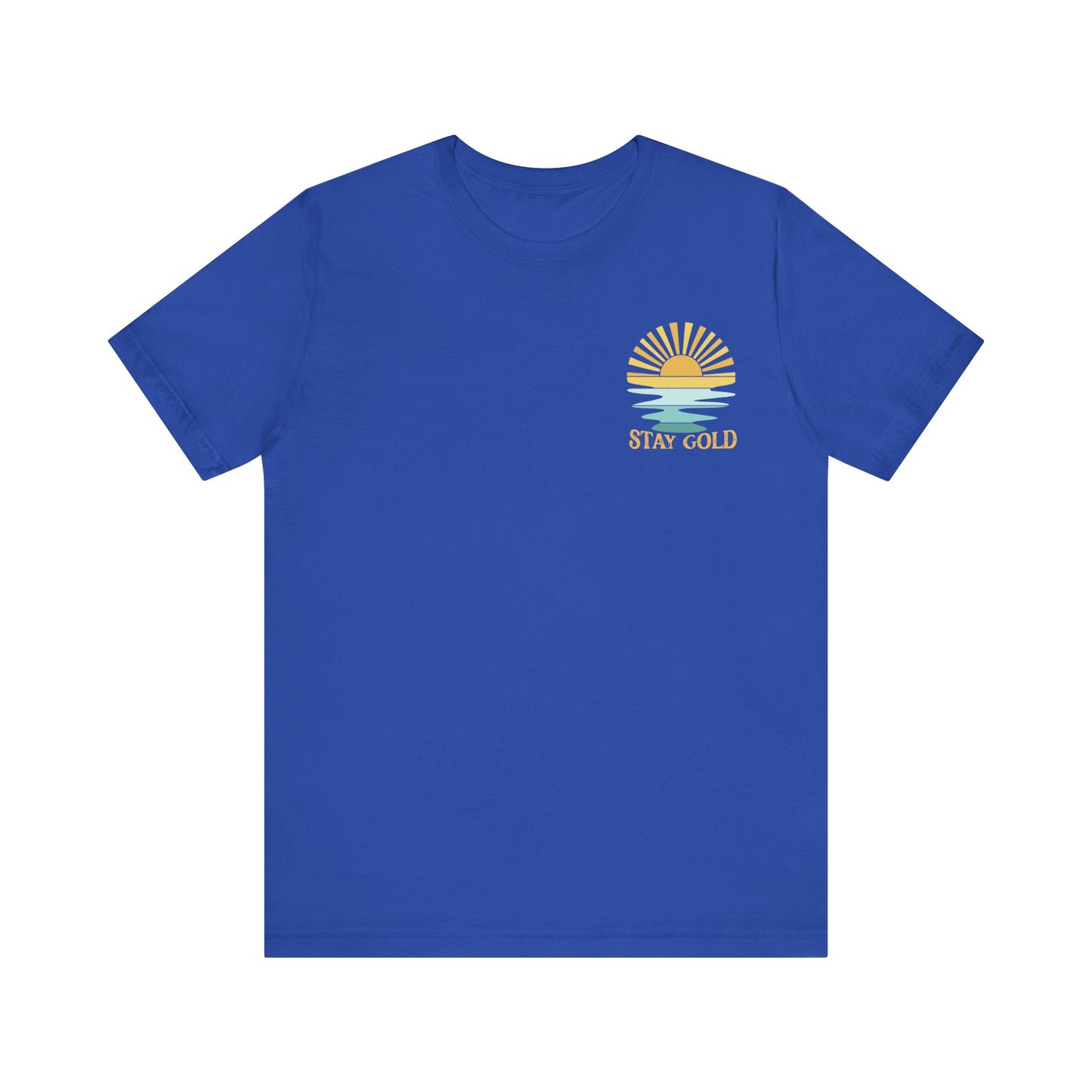 Stay Gold Ocean Blue Sunset Back Printed Unisex Jersey Short Sleeve Tee