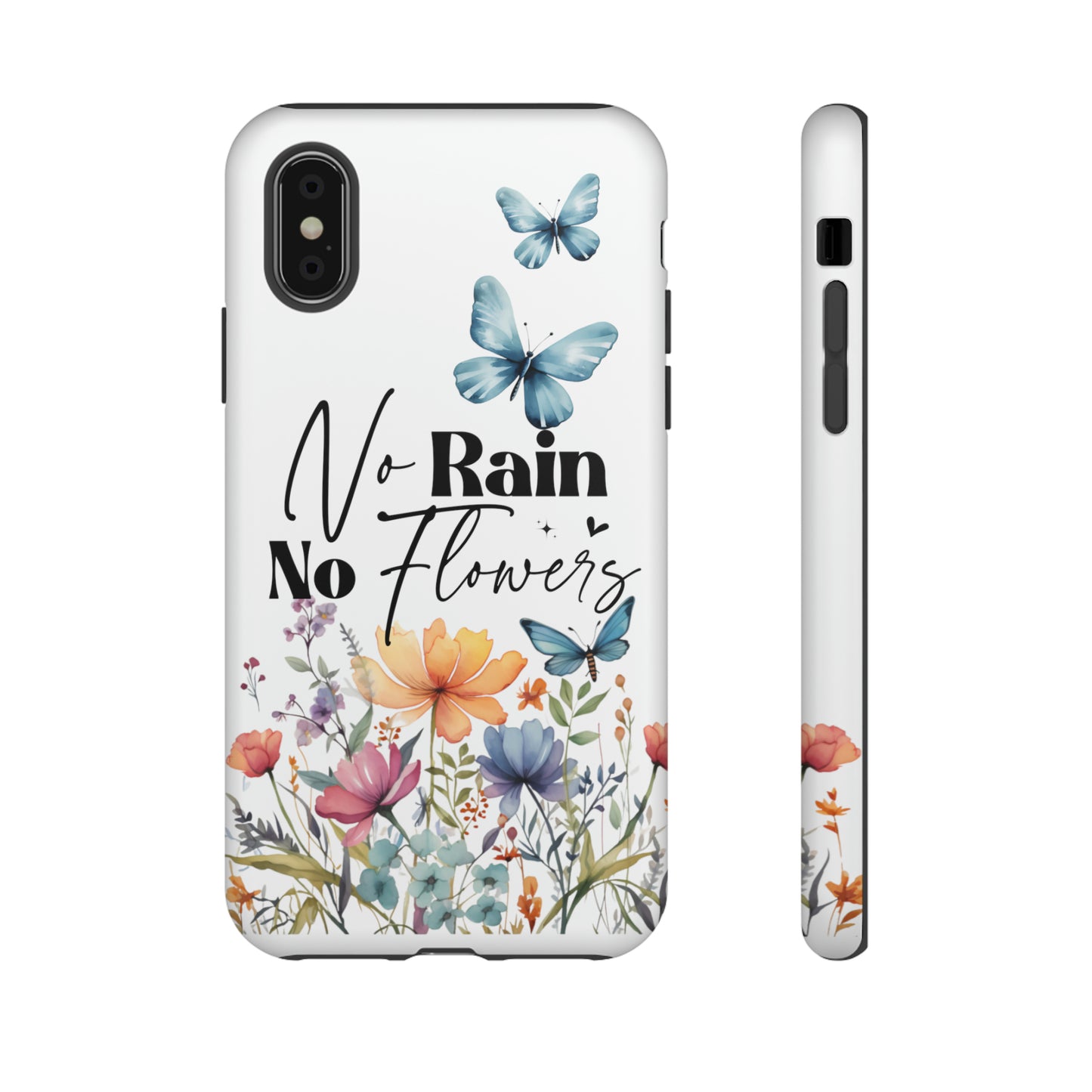 No Rain No Flowers Watercolor Tough Phone Case