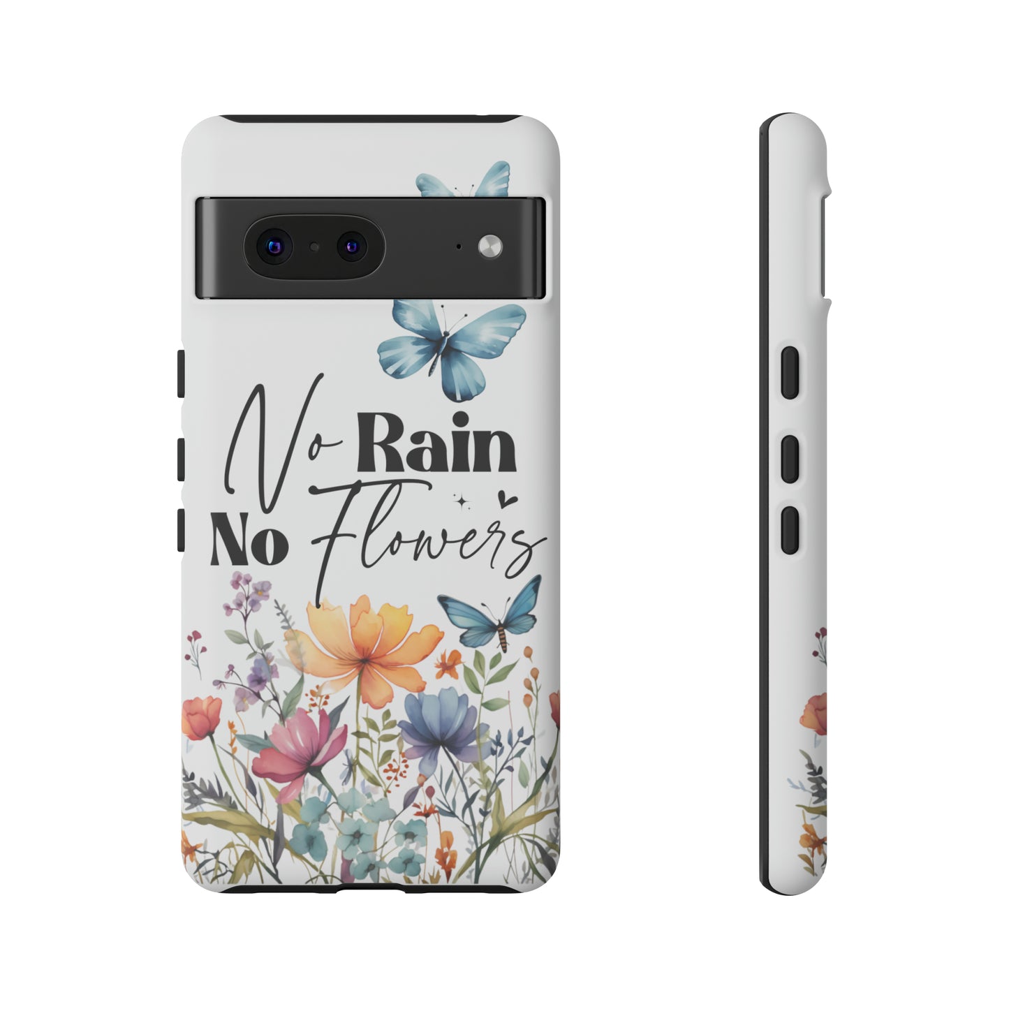 No Rain No Flowers Watercolor Tough Phone Case