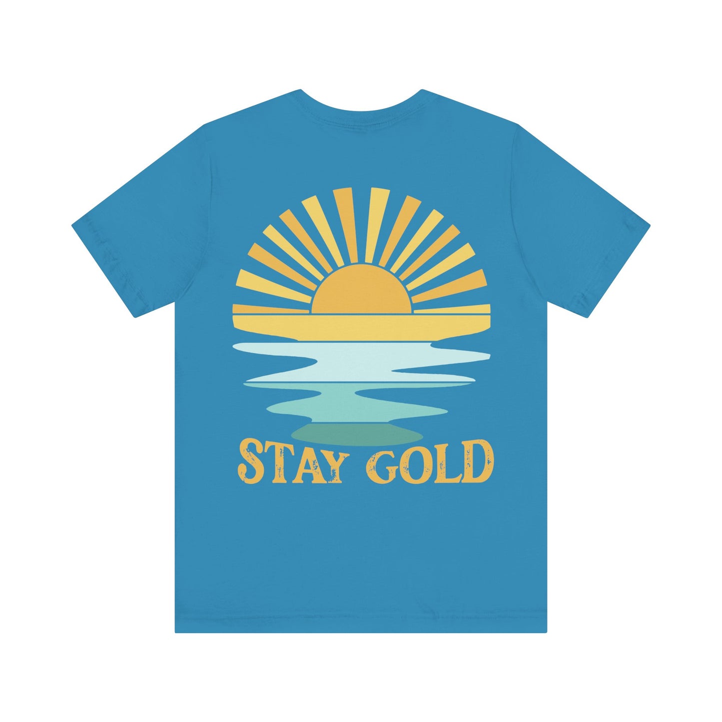 Stay Gold Ocean Blue Sunset Back Printed Unisex Jersey Short Sleeve Tee