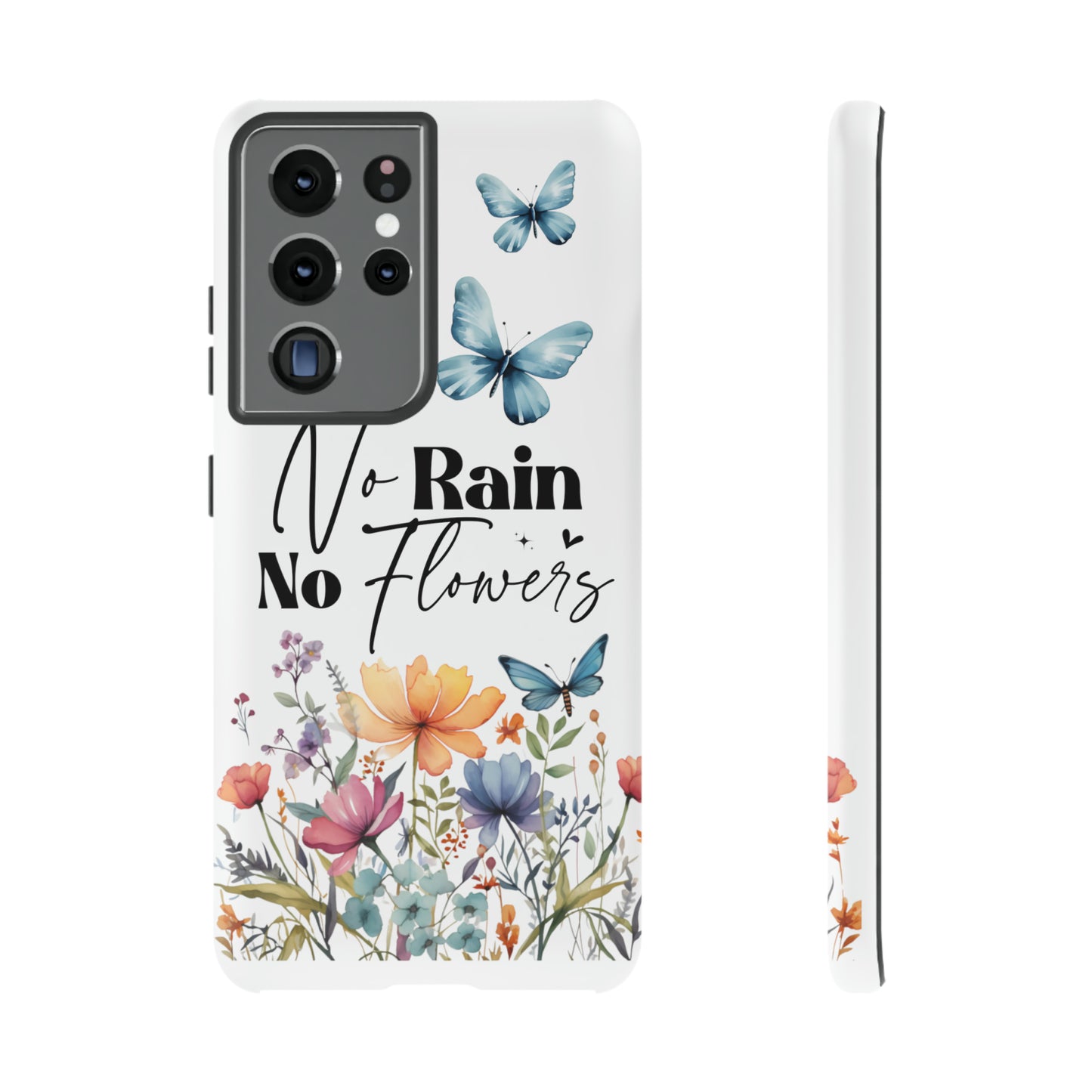 No Rain No Flowers Watercolor Tough Phone Case