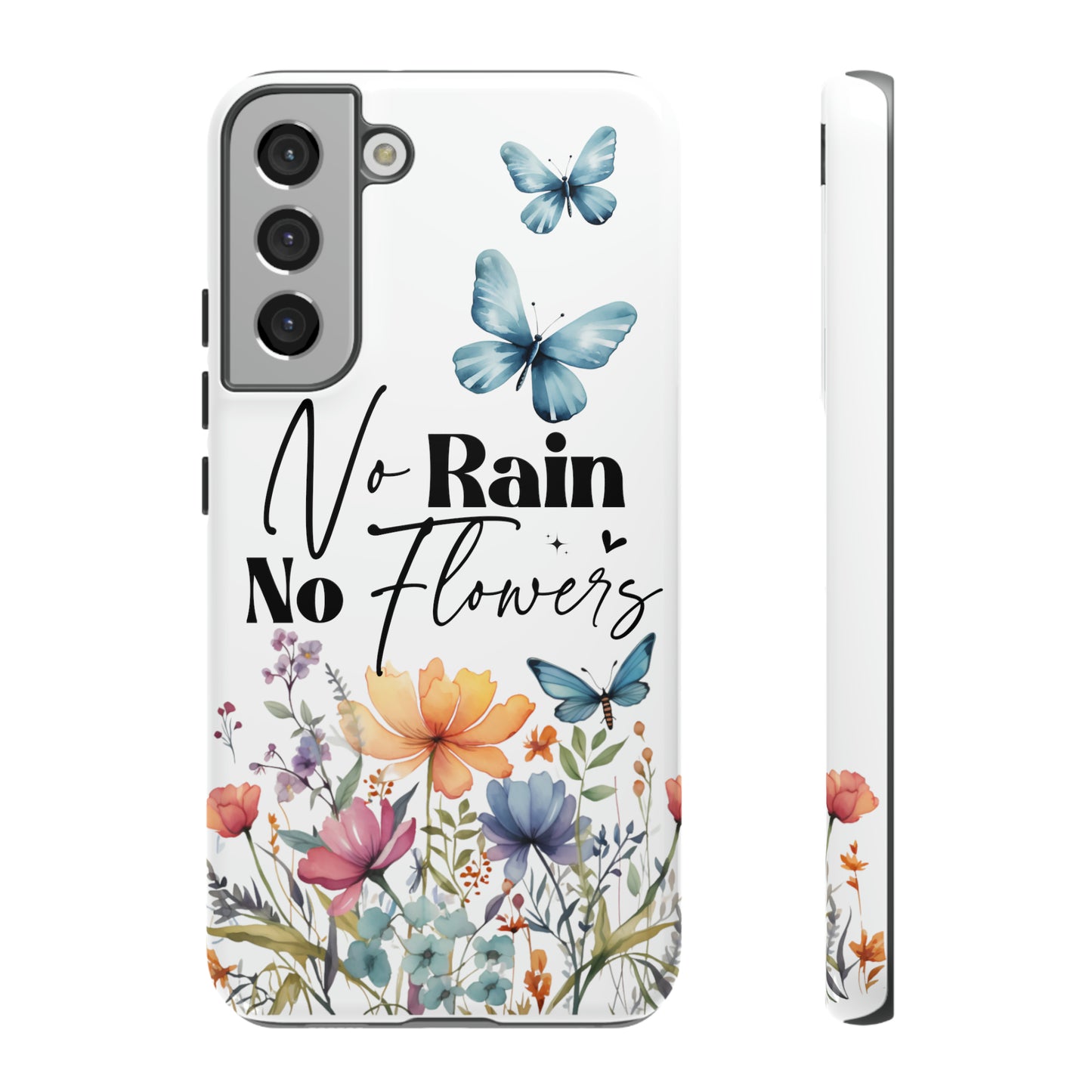 No Rain No Flowers Watercolor Tough Phone Case