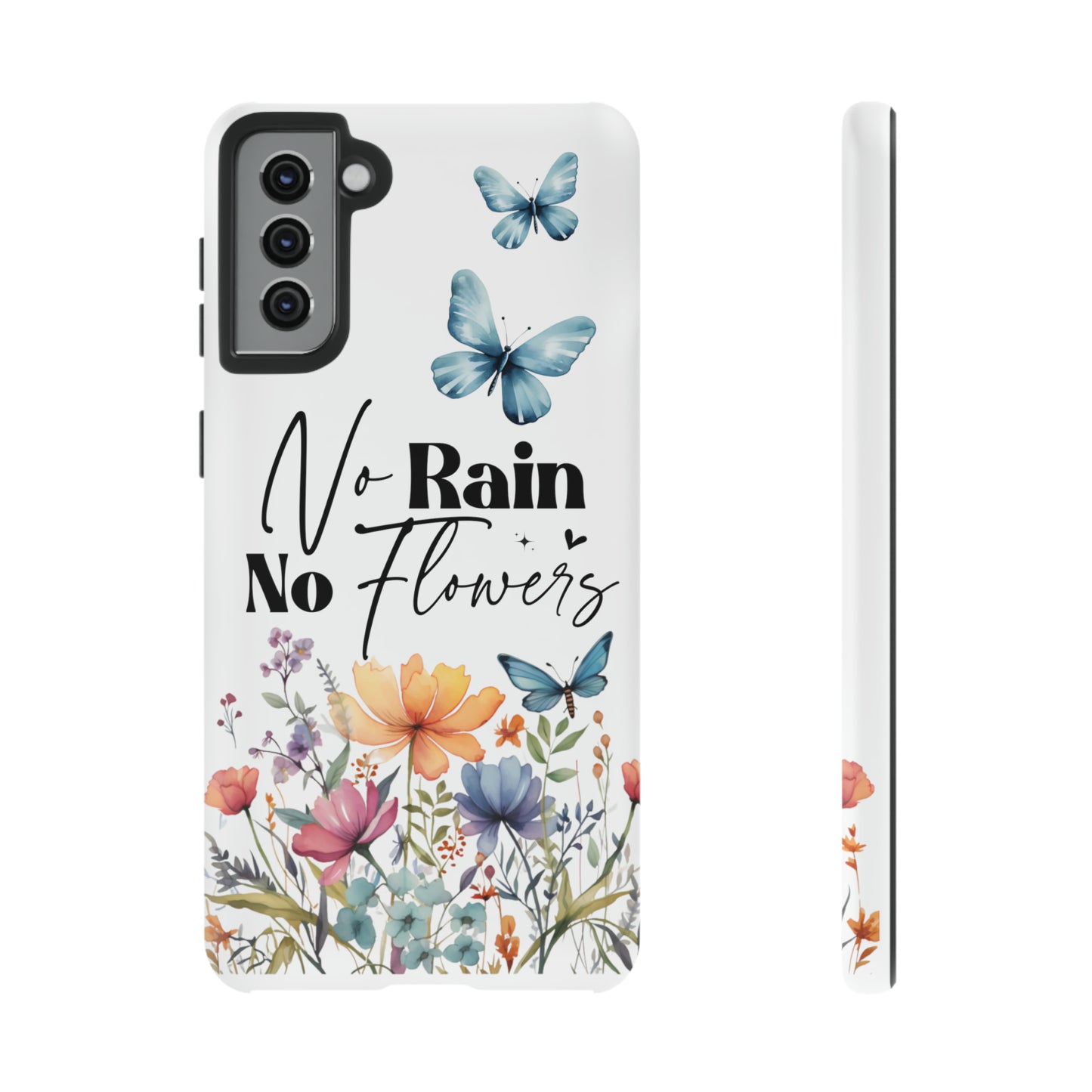 No Rain No Flowers Watercolor Tough Phone Case