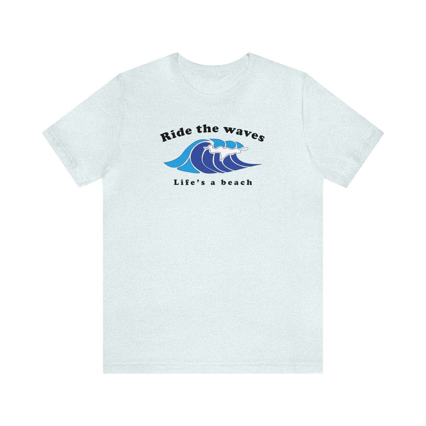 Life's a Beach Unisex T-Shirt