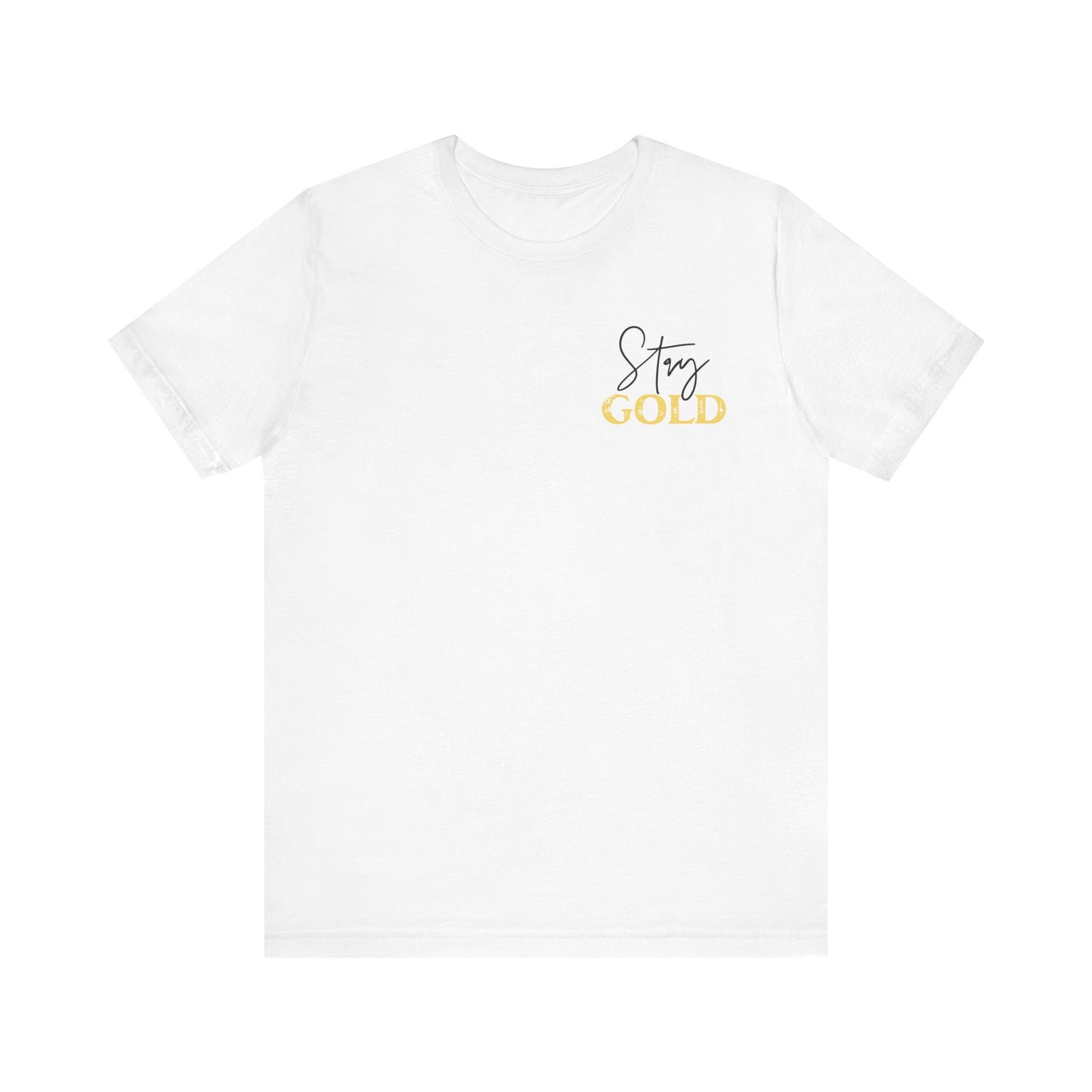 Stay Gold Unisex Jersey Short Sleeve Tee Front/Back Design Graphic Outsider T Shirt for Book and Theatre Lovers