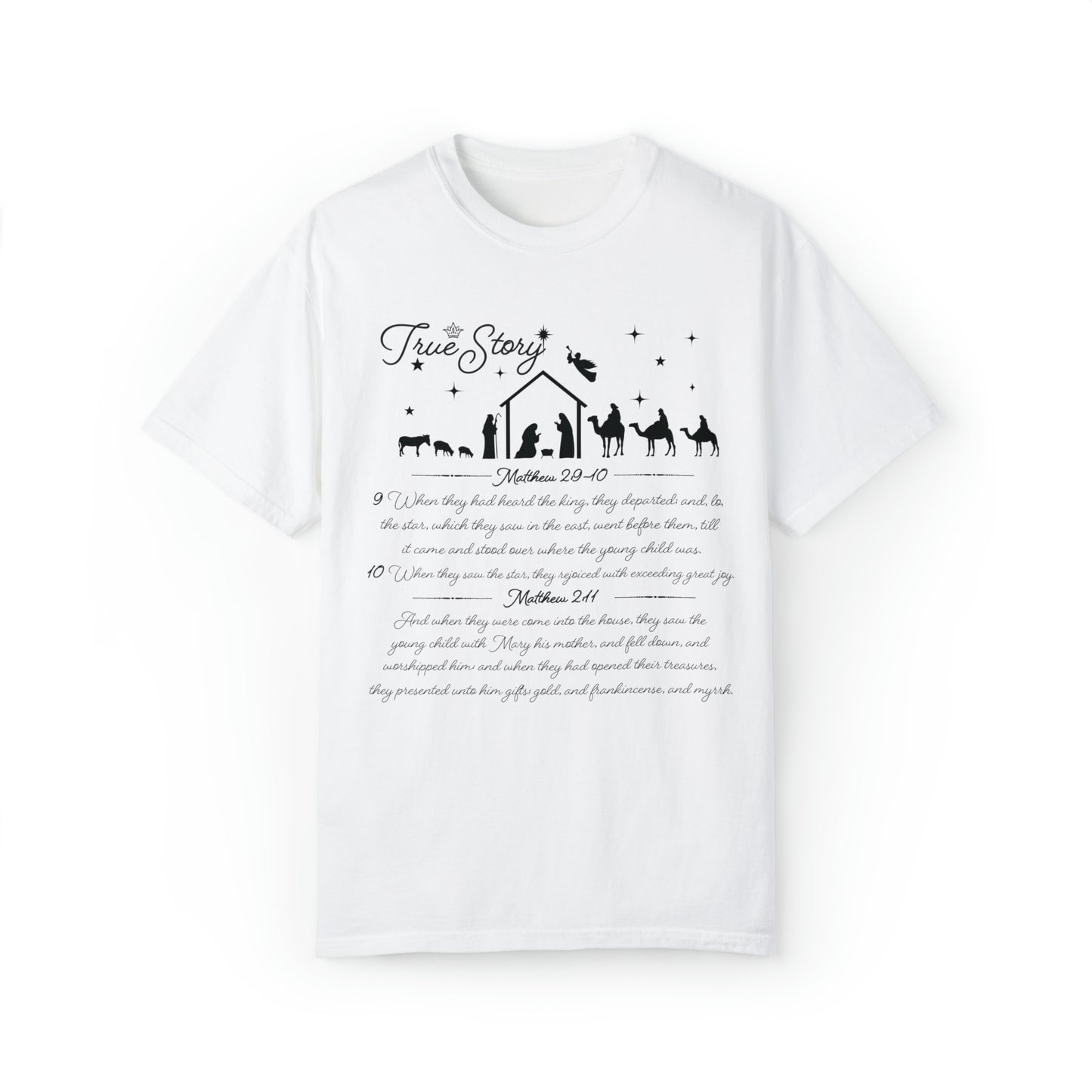 True Story Christmas Nativity Unisex Garment-Dyed T-shirt