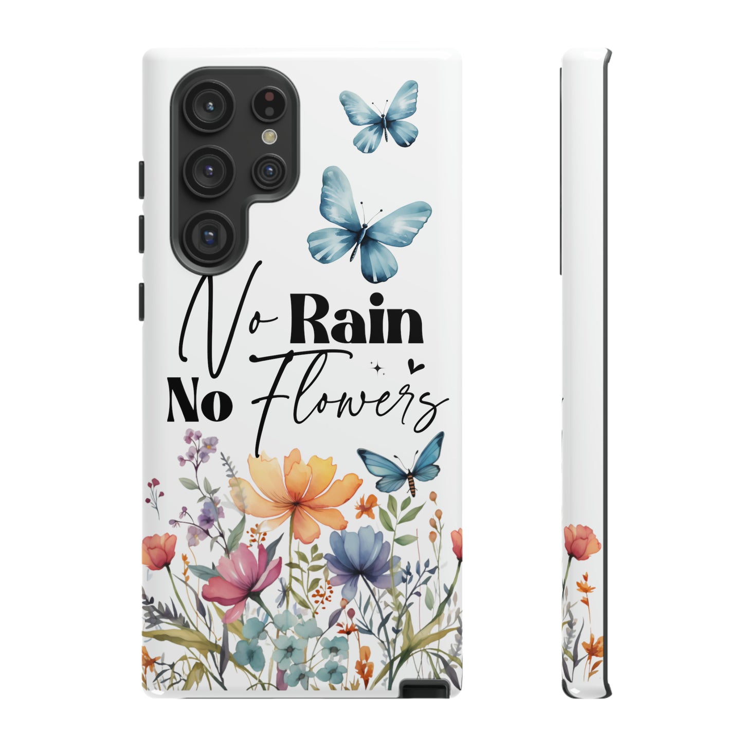 No Rain No Flowers Watercolor Tough Phone Case