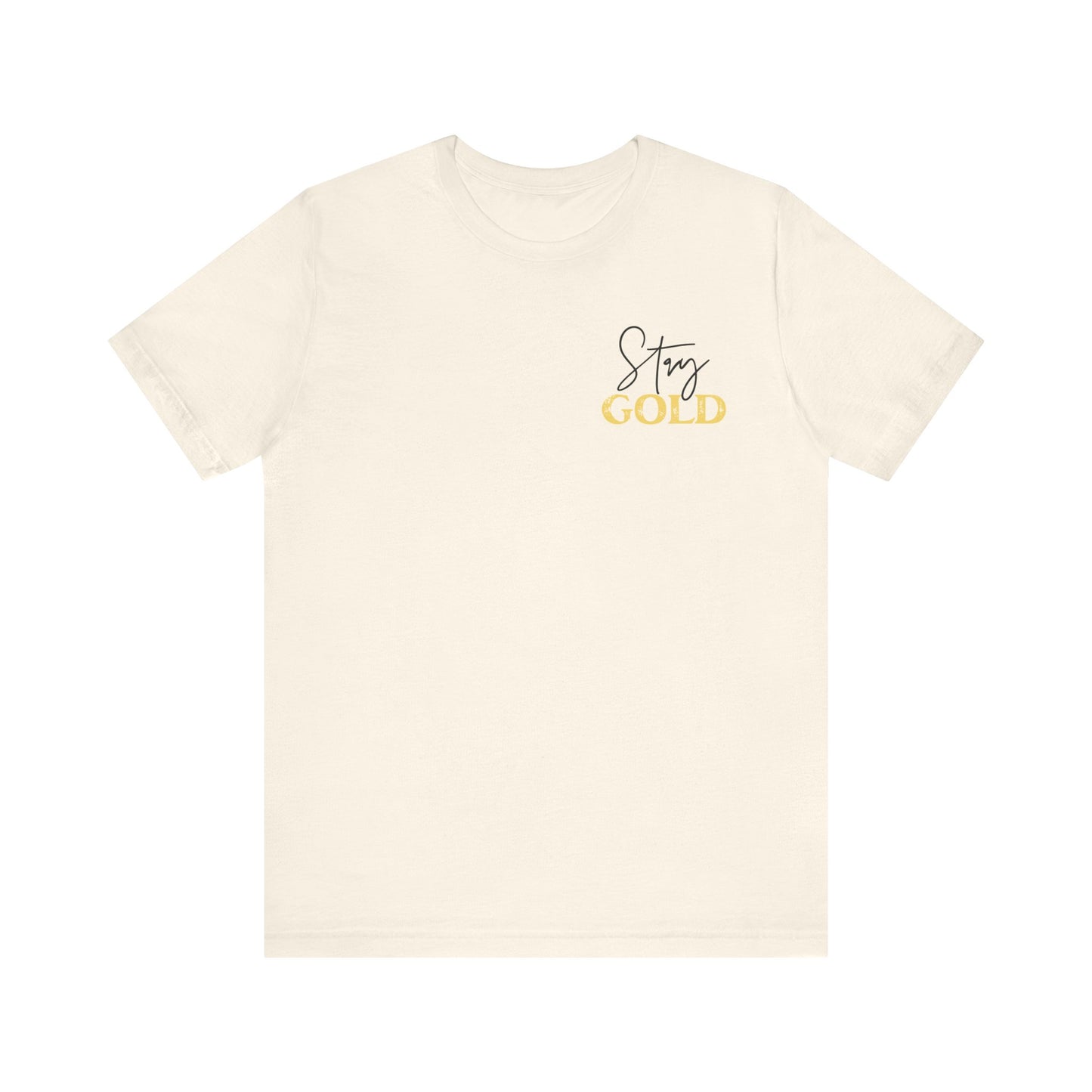 Stay Gold Unisex Jersey Short Sleeve Tee Front/Back Design Graphic Outsider T Shirt for Book and Theatre Lovers