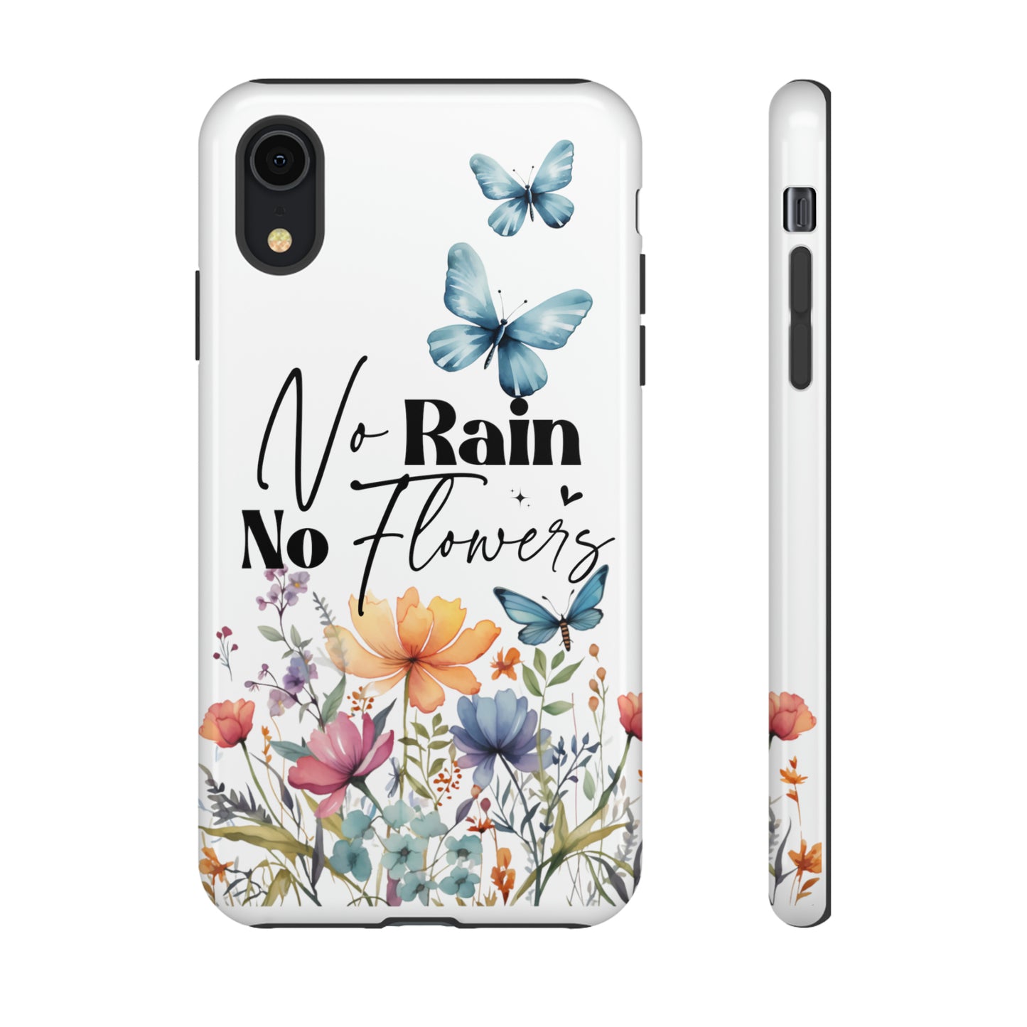 No Rain No Flowers Watercolor Tough Phone Case